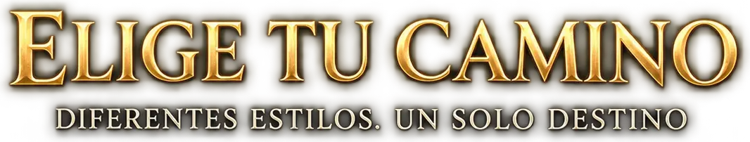 Elige Tu Camino — Diferentes Estilos. Un Solo Destino
