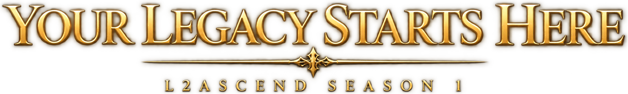 Your Legacy Starts Here — L2Ascend Season 1