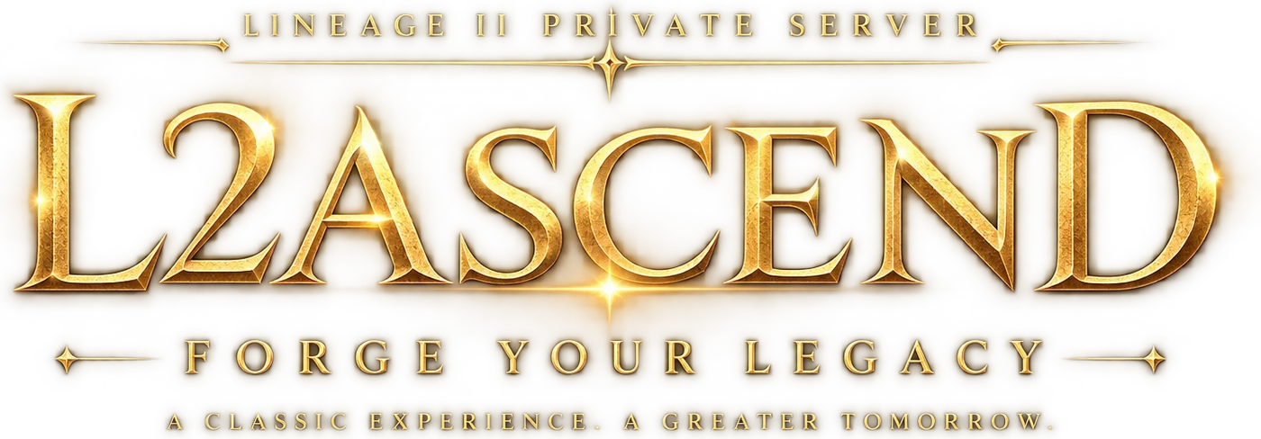 L2Ascend — Forge Your Legacy. A Classic Experience, A Greater Tomorrow.