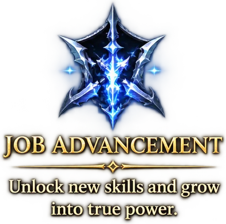 Job Advancement — Unlock new skills and grow into true power.