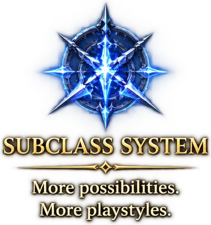 Subclass System — More possibilities. More playstyles.